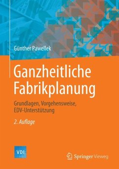 Ganzheitliche Fabrikplanung (eBook, PDF) - Pawellek, Günther