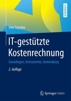 IT-gestützte Kostenrechnung (eBook, PDF) - Szyszka, Uwe