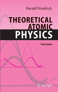 Theoretical Atomic Physics (eBook, PDF) - Friedrich, Harald Siegfried