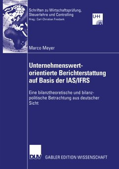 Unternehmenswertorientierte Berichterstattung auf Basis der IAS/IFRS (eBook, PDF) - Meyer, Marco