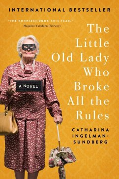 Cover The Little Old Lady Who Broke All the Rules (eBook, ePUB)