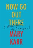 Now Go Out There (eBook, ePUB)