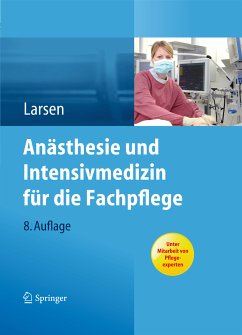 Anästhesie und Intensivmedizin für die Fachpflege (eBook, PDF) - Larsen, Reinhard