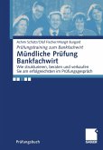 Mündliche Prüfung Bankfachwirt (eBook, PDF)