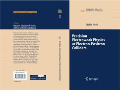 Precision Electroweak Physics at Electron-Positron Colliders (eBook, PDF) - Roth, Stefan
