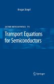 Transport Equations for Semiconductors (eBook, PDF)
