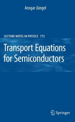 Transport Equations for Semiconductors (eBook, PDF) - Jüngel, Ansgar