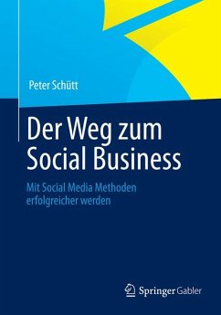 Der Weg zum Social Business (eBook, PDF) - Schütt, Peter
