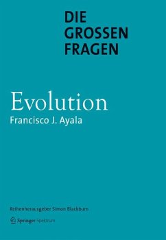 Die großen Fragen - Evolution (eBook, PDF) - Ayala, Francisco J