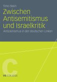 Zwischen Antisemitismus und Israelkritik (eBook, PDF)