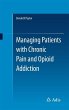 Managing Patients with Chronic Pain and... - Bild 1