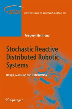 Stochastic Reactive Distributed Robotic Systems (eBook, PDF) - Mermoud, Gregory