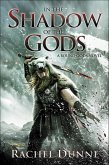 In the Shadow of the Gods (eBook, ePUB) In the Shadow of the Gods (eBook, ePUB)