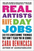 Real Artists Have Day Jobs (eBook, ePUB) Real Artists Have Day Jobs (eBook, ePUB)