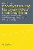 Innovative Hilfe- und Leistungsangebote in der Drogenhilfe (eBook, PDF)