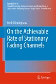 On the Achievable Rate of Stationary Fading Channels (eBook, PDF)