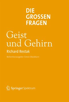 Die großen Fragen - Geist und Gehirn (eBook, PDF) - Restak, Richard