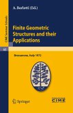 Finite Geometric Structures and their Applications (eBook, PDF)