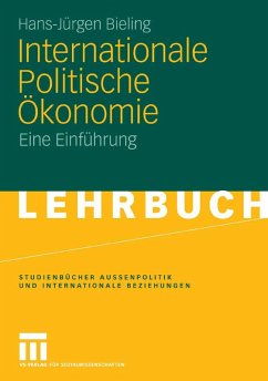 Internationale Politische Ökonomie (eBook, PDF) - Bieling, Hans-Jürgen