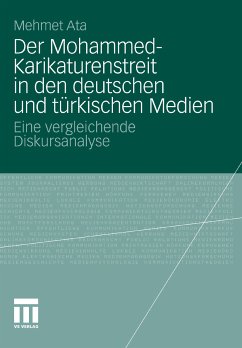 Der Mohammed-Karikaturenstreit in den deutschen und türkischen Medien (eBook, PDF) - Ata, Mehmet