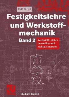 Festigkeitslehre und Werkstoffmechanik (eBook, PDF) - Bürgel, Ralf