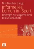 Informelles Lernen im Sport (eBook, PDF)