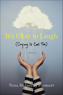 It's Okay to Laugh (eBook, ePUB) - Purmort, Nora Mcinerny