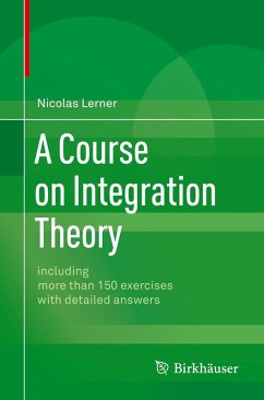 A Course on Integration Theory (eBook, PDF) - Lerner, Nicolas
