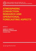 Atmospheric Convection: Research and Operational Forecasting Aspects (eBook, PDF)