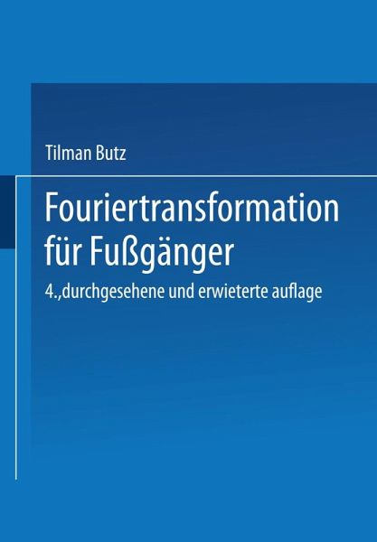 Fouriertransformation für Fußgänger (eBook, PDF)