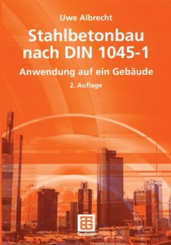 Stahlbetonbau nach DIN 1045-1 (eBook, PDF) - Albrecht, Uwe