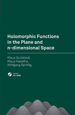 Holomorphic Functions in the Plane and n-dimensional Space (eBook, PDF) - Gürlebeck, Klaus; Habetha, Klaus; Sprößig, Wolfgang