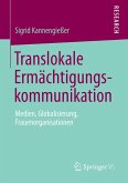 Translokale Ermächtigungskommunikation (eBook, PDF)