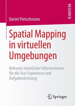 Spatial Mapping in virtuellen Umgebungen (eBook, PDF) - Pietschmann, Daniel