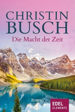 Die Macht der Zeit (eBook, ePUB) - Busch, Christin
