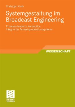 Systemgestaltung im Broadcast Engineering (eBook, PDF) - Kloth, Christoph