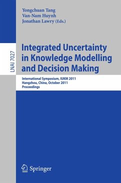 Integrated Uncertainty in Knowledge Modelling and Decision Making (eBook, PDF)