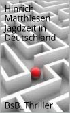 Jagdzeit in Deutschland (eBook, ePUB)