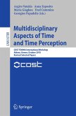 Multidisciplinary Aspects of Time and Time Perception (eBook, PDF)