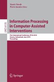 Information Processing in Computer-Assisted Interventions (eBook, PDF)