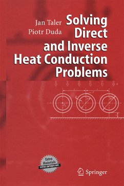 Solving Direct and Inverse Heat Conduction Problems (eBook, PDF) - Taler, Jan; Duda, Piotr