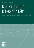 Kalkulierte Kreativität (eBook, PDF)