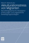 Akkulturationsstress von Migranten (eBook, PDF)