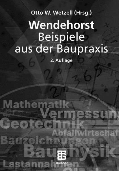 Wendehorst Beispiele aus der Baupraxis (eBook, PDF) Wendehorst Beispiele aus der Baupraxis (eBook, PDF)