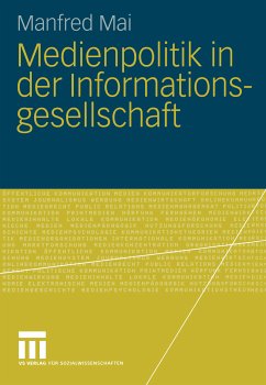 Medienpolitik in der Informationsgesellschaft (eBook, PDF) - Mai, Manfred
