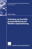 Verbindung von Geschäftsprozessmodellierung und Workflow-Implementierung (eBook, PDF)