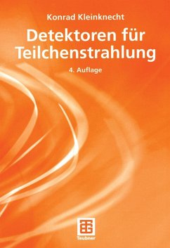 Detektoren für Teilchenstrahlung (eBook, PDF) - Kleinknecht, Konrad