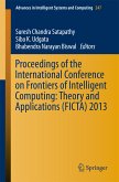 Proceedings of the International Conference on Frontiers of Intelligent Computing: Theory and Applications (FICTA) 2013 (eBook, PDF)