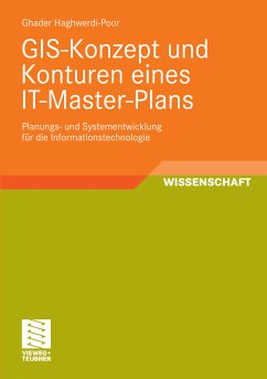 GIS-Konzept und Konturen eines IT-Master-Plans (eBook, PDF) - Haghwerdi-Poor, Ghader