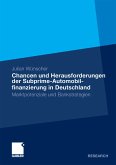Chancen und Herausforderungen der Subprime-Automobilfinanzierung in Deutschland (eBook, PDF)